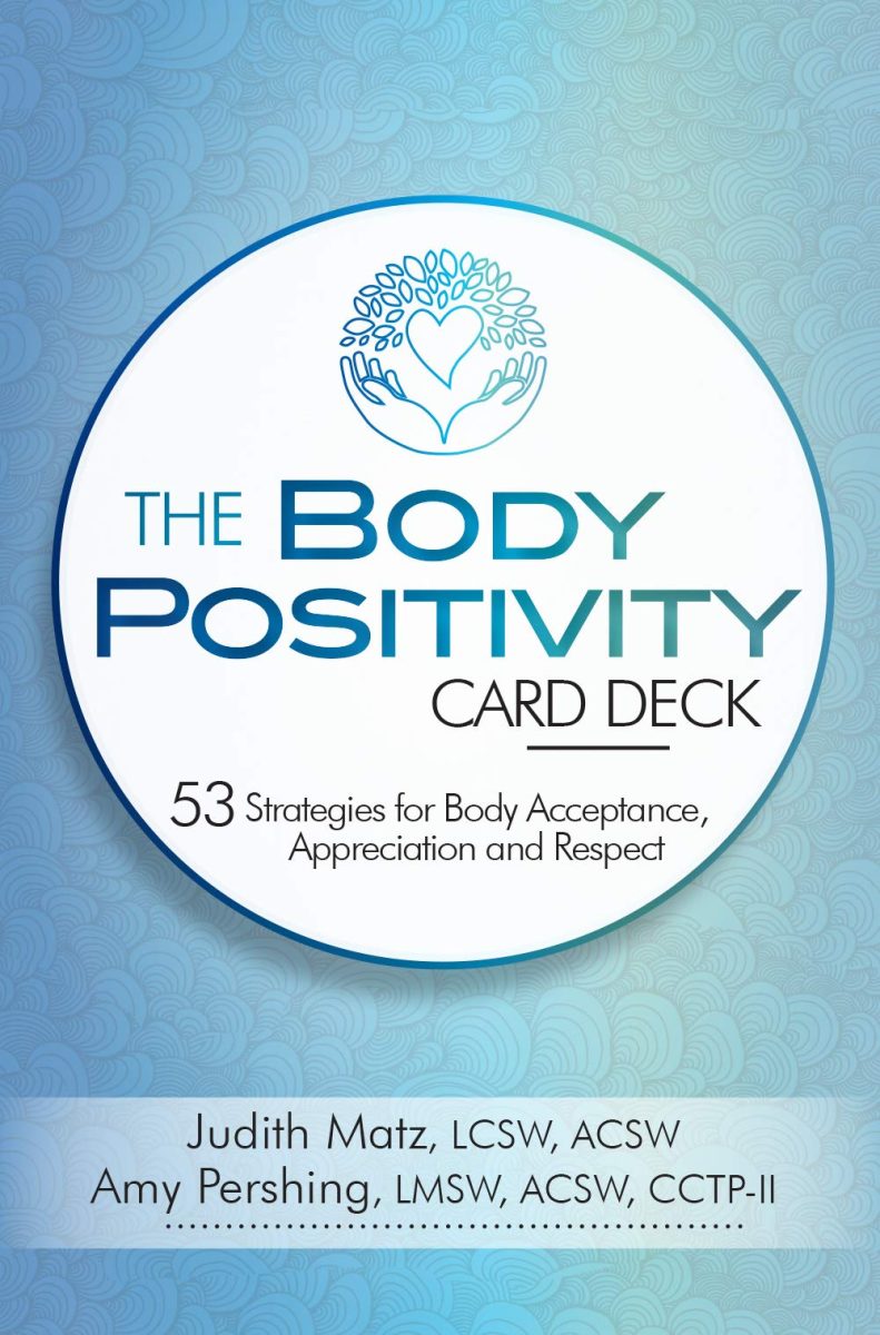 The Body Positivity Card Deck: 53 Strategies for Body Acceptance, Appreciation and Respect